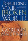 Rebuilding Your Broken World