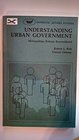 Understanding Urban Government Metropolitan Reform Reconsidered