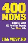 400 Moms Discover What 400 Nutrition Experts Feed Their Kids