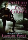 Destined for an Early Grave A Night Huntress Novel Library Edition