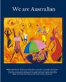 We are Australian  Australian stories by Aussies