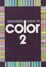 Designer's Guide to Color Bk 2 by Stockton James