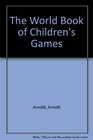 The World Book of Children's Games