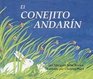 The Runaway Bunny /Conejito Andarn