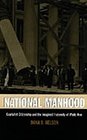 National Manhood Capitalist Citizenship and the Imagined Fraternity of White Men