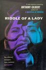 Riddle of a Lady