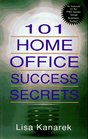 101 Home Office Success Secrets