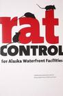 Rat Control for Alaska Waterfront Facilities