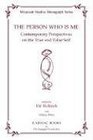 The Person Who Is Me Contemporary Perspectives on the True and False Self