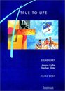 True to Life Elementary Class book English for Adult Learners