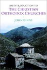 An Introduction to the Christian Orthodox Churches