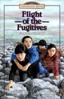 Flight of the Fugitives (Trailblazer Books (Numbered))
