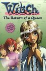 The Return of a Queen (W.I.T.C.H., Bk 12)