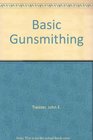 Basic Gunsmithing