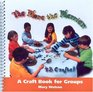 The More the Merrier Children's Craft Book for Groups