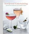 Newlywed Entertaining Recipes for Celebrating with Friends and Family
