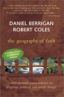 The Geography of Faith  Underground Conversations on Religious Political and Social Change