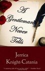 A Gentleman Never Tells