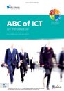ABC of ICT  An Introduction to the Attitude Behavior and Culture of ICT