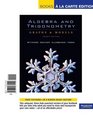 Algebra and Trigonometry Graphs and Models Plus Graphing Calculator Manual Books a la Carte Edition