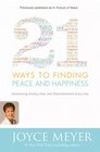 21 Ways to Finding Peace and Happiness Overcoming Anxiety   Fear and Discontentment Every Day