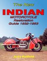 The New Indian Motorcycle Restoration Guide 19321953