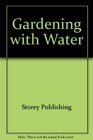 Gardening with Water