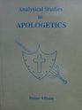 Analytical Studies in Apologetics