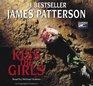 Kiss the Girls (AUDIOBOOK) [CD] (UNABRIDGED)