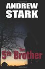 The 5th Brother