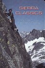 Sierra Classics 100 Best Climbs in the High Sierra