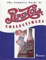 The Complete Guide to PEPSICOLA Collectibles