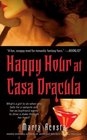 Happy Hour at Casa Dracula (Casa Dracula, Bk 1)