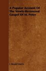 A Popular Account Of The NewlyRecovered Gospel Of St Peter