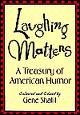 Laughing Matters Treasury of American Humor