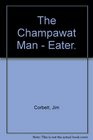 The Champawat Man  Eater