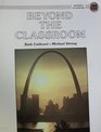 Beyond the Classroom