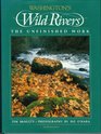 Washington's Wild Rivers The Unfinished Work