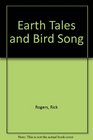 Earth Tales and Bird Song