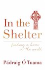 In the Shelter Finding a Home in the World