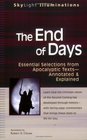 The End of Days Essential Selections from Apocalyptic TextsAnnotated  Explained