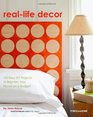 RealLife Decor 100 Easy DIY Projects to Brighten Your Home on a Budget