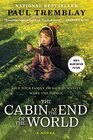 The Cabin at the End of the World  A Novel