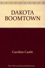 Dakota Boomtown