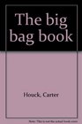 The big bag book