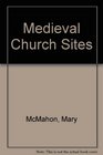 Medieval Church Sites