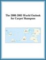 The 20002005 World Outlook for Carpet Shampoos