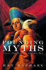 Founding Myths Stories That Hide Our Patriotic Past
