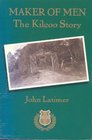 Maker of men The Kilcoo story
