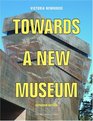 Towards a New Museum Expanded Edition